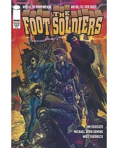 The Foot Soldiers 1