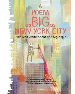 A Poem As Big As New York City: Little Kids Write About the Big Apple
