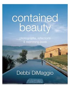 Contained Beauty: Photographs, Reflections & Swimming Pools