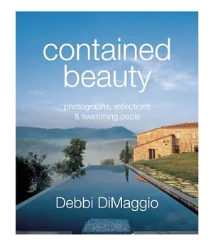 Contained Beauty: Photographs, Reflections & Swimming Pools