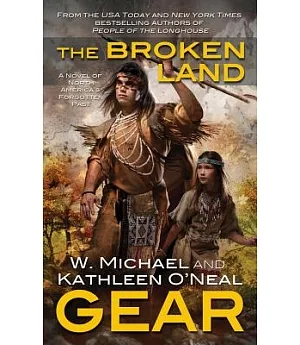 The Broken Land: A People of the Longhouse Novel