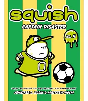 Squish 4: Captain Disaster
