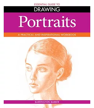 Portraits: A Practical and Inspirational Workbook