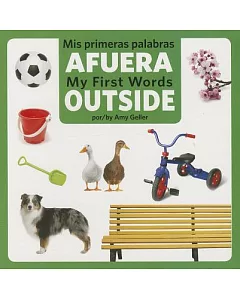 Mis primeras palabras AFUERA / My First Words OUTSIDE