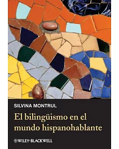 El bilinguismo en el mundo hispanohablante / Bilingualism in the Spanish World