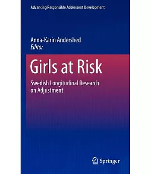 Girls at Risk: Swedish Longitudinal Research on Adjustment