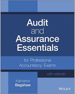 Audit and Assurance Essentials for Professional Accountancy Exams