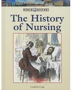 The History of Nursing