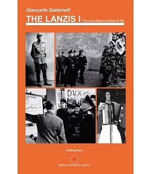 The Lanzis I: The Boundless Shades of Life