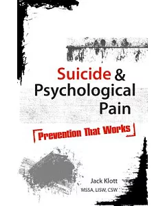 Suicide & Psychological Pain: Prevention That Works