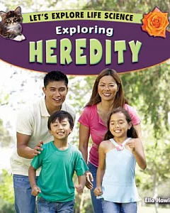 Exploring Heredity