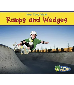 Ramps and Wedges