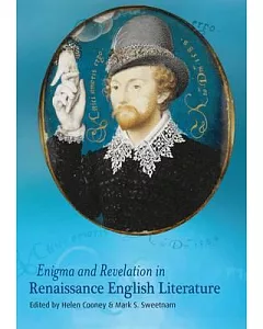 Enigma and Revelation in Renaissance English Literature