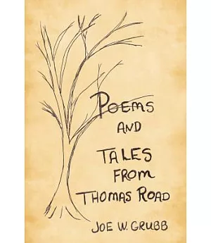Poems and Tales from Thomas Road