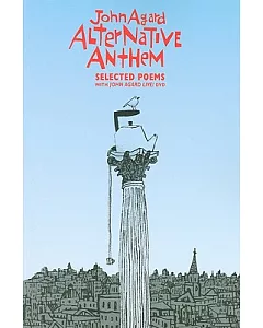 Alternative Anthem/ John Agard Live!: Selected Poems