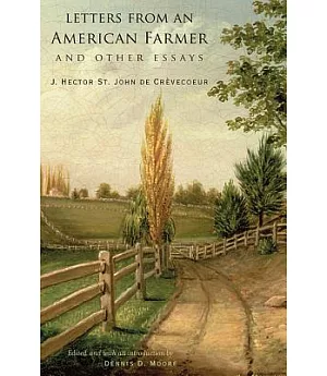 Letters from an American Farmer and Other Essays