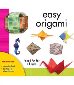 Easy Origami: Folded Fun for All Ages