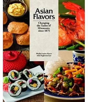 Asian Flavors: Changing the Tastes of Minnesota Since 1875