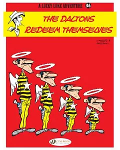 Lucky Luke 36: The Daltons Redeem Themselves