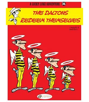 Lucky Luke 36: The Daltons Redeem Themselves