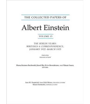 The Collected Papers of Albert Einstein: The Berlin Years: Writings & Correspondence, January 1922 - March 1923: English Transla