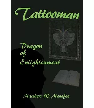 Tattooman: Dragon of Enlightenment