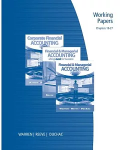 Financial and Managerial Accounting 11e or Corporate Financial Accounting 11e or Financial and Managerial Accounting Using excel