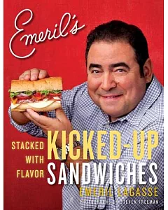 Emeril’s Kicked-Up Sandwiches: Stacked with Flavor