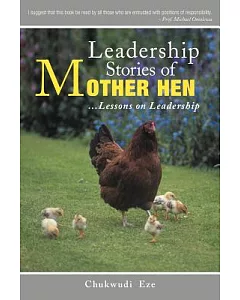 Leadership Stories of Mother Hen: Lessons on Leadership