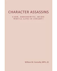 Character Assassins: Mud Begets Blood!