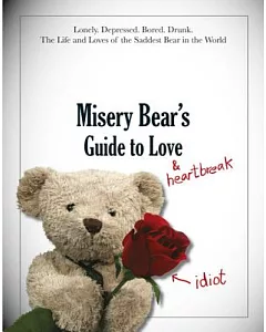 misery Bear’s Guide to Love & Heartbreak