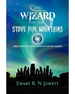 The Wizard of the Stove Pipe Mountains