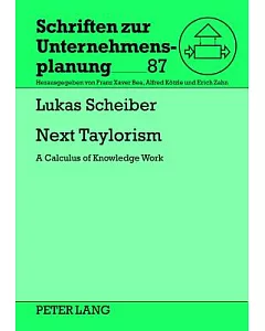 Next Taylorism: A Calculus of Knowledge Work