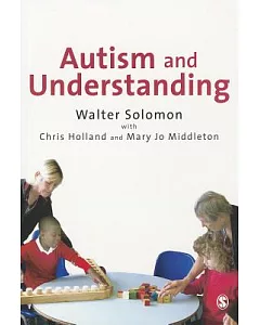Autism and Understanding: The Waldon Approach to Child Development