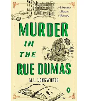 Murder in the Rue Dumas: A Verlaque and Bonnet Provencal Mystery