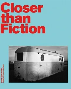 Closer Than Fiction: American Visual Worlds Around 1970 / Amerikanische Bildwelten um 1970