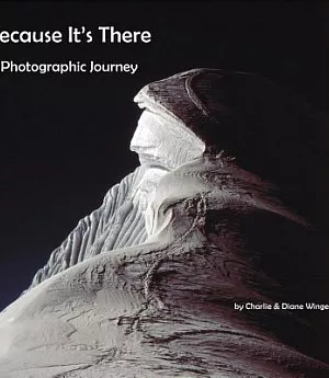 Because It’s There: A Photographic Journey