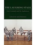 The Laughing Stalk: Live Comedy and Its Audiences