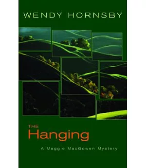 The Hanging: A Maggie MacGowen Mystery