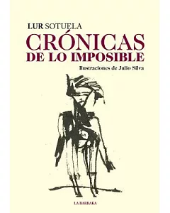 Cronicas de lo imposible / Chronicles of the Impossible