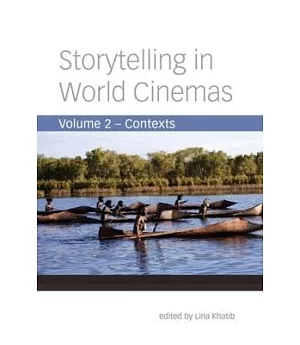 Storytelling in World Cinemas: Contexts