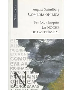 Comedia onirica & La noche de las tribadas / Onirica Comedy & The Night of the Tribades