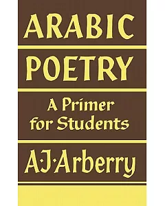 Arabic Poetry: A Primer for Students