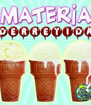 Materia derretida / Melting Matter