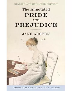 The Annotated Pride and Prejudice