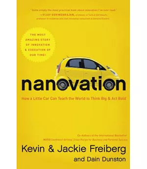 Nanovation: How a Little Car Can Teach the World to Think Big and Act Bold