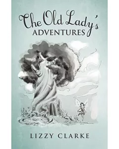 The Old Lady’s Adventures