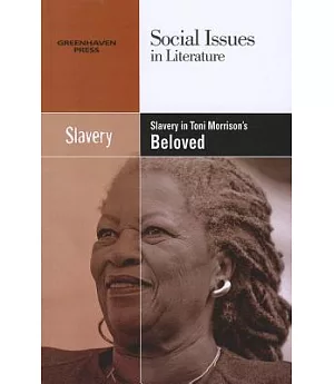 Slavery in Toni Morrison’s Beloved