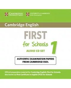 cambridge English First for Schools 1: Authentic Examination Papers from cambridge esol
