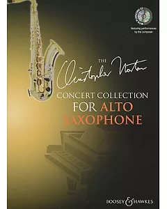 The christopher Norton Concert Collection for Alto Saxophone: 15 Original Pieces for Alto Saxophone and Piano